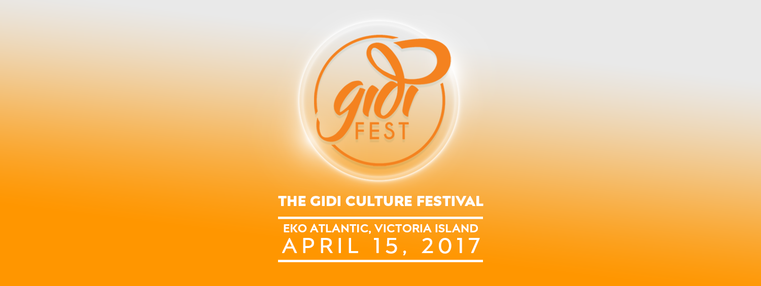Gidi Festival to Return With Mind-blowing Events For This Year