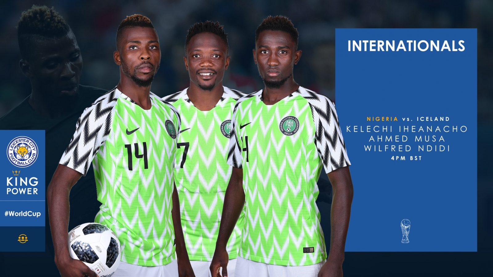 Leicester Wish Ndidi, Iheanacho, Musa Well Ahead Of Nigeria, Iceland Clash