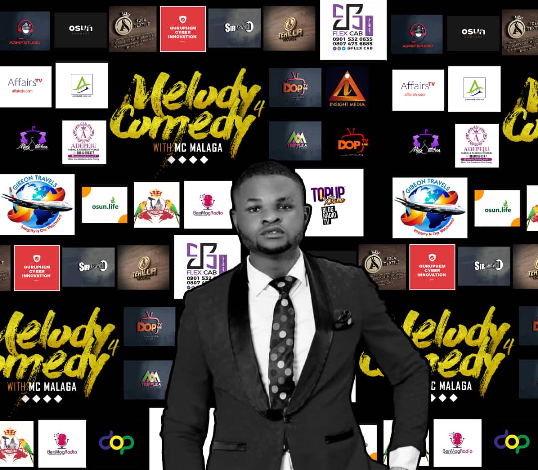 #Melody4Comedy2019: MC MALAGA Set to Host audience to an Evening of laughter