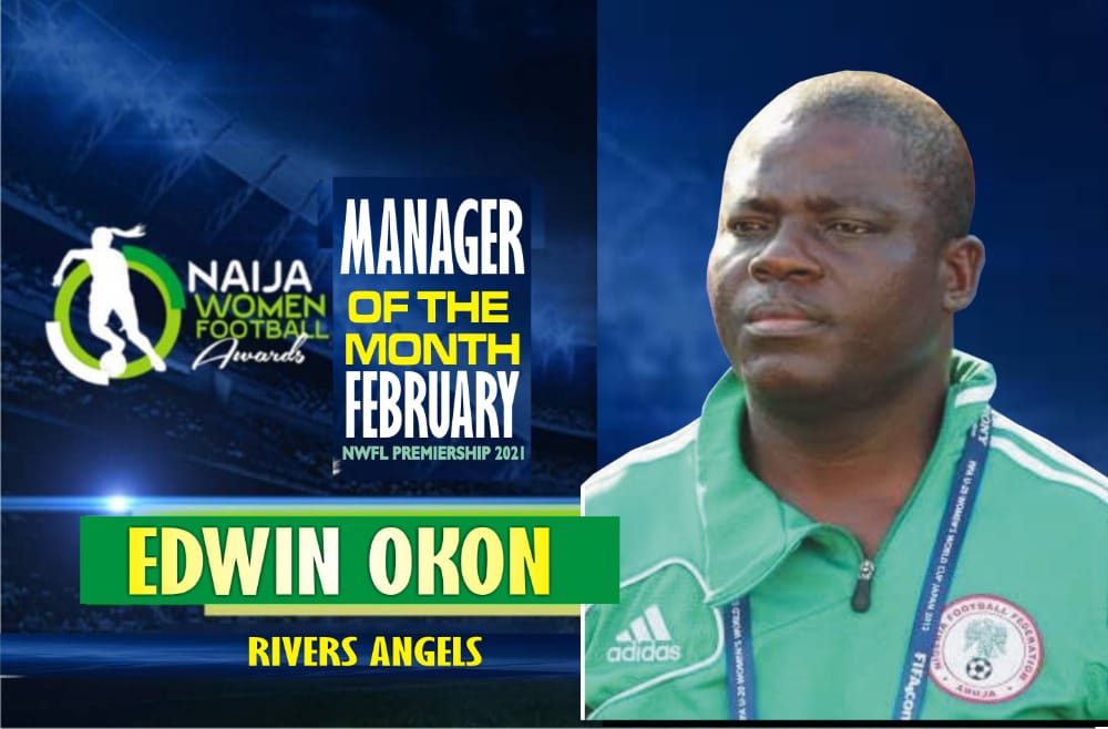 Reuben, Okon Named NWFL Premiership Player , Manager Of The Month For February