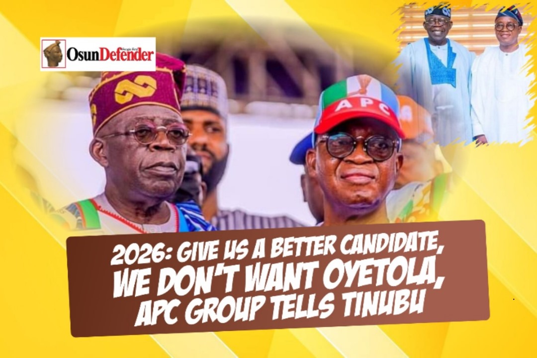 2026: Give Us A Better Candidate, We Don’t Want Oyetola, APC Group Tells Tinubu