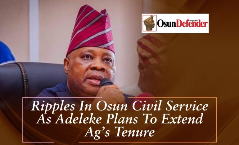Ripples In Osun Civil Service As Adeleke Plans To Extend AG’s Tenure 