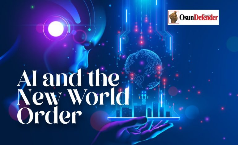 AI And The New World Order: Shaping Tomorrow’s Society